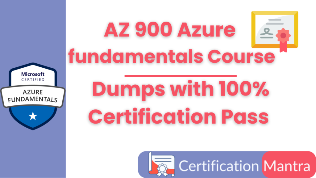 AZ 900 Course, Validity, Certification Cost, dumps. 100% Pass