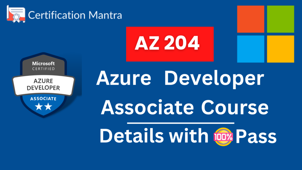 Best AZ 204 Certification Training in Hyderabad 100% Certification Best AZ 204 Certification Training in Hyderabad 100% Certification