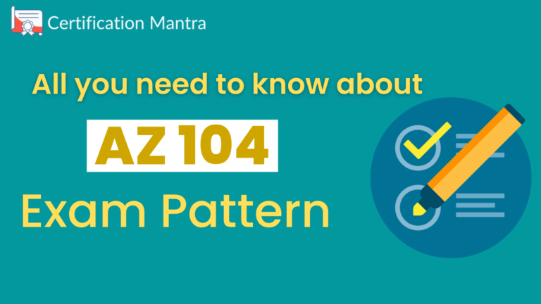 az 104 certification exam pattern and course cost