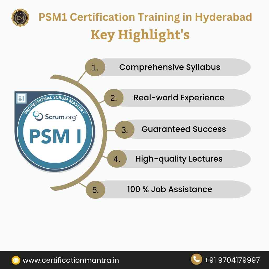 PSM1 Certification Training in Hyderabad key highlights