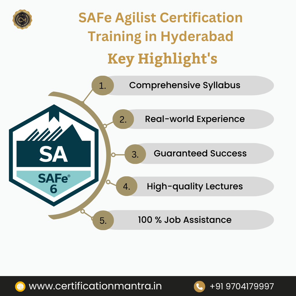 SAFe Agilist Certification Training in Hyderabad key highlights