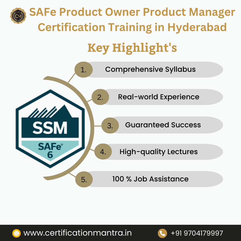 SAFe Product Owner Product Manager Certification Training in Hyderabad key highlights