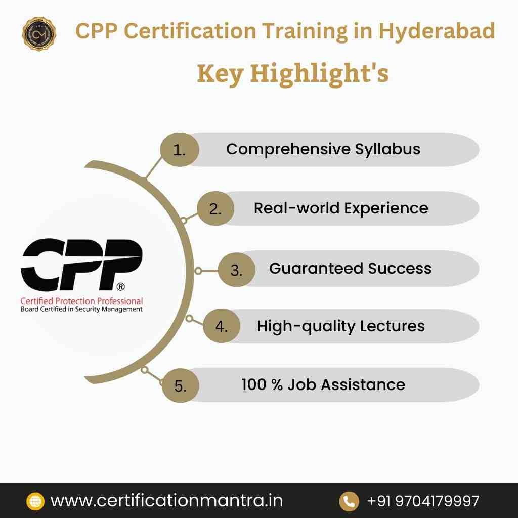 CPP Certification Training in Hyderabad Keyhighlights