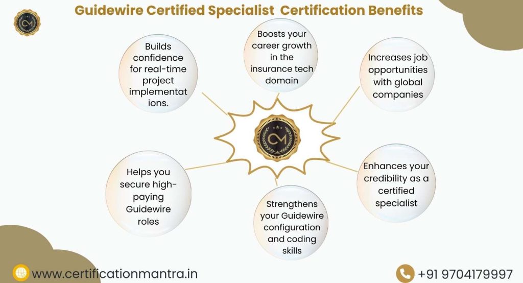 Guidewire Certified Specialist Certification Benefits